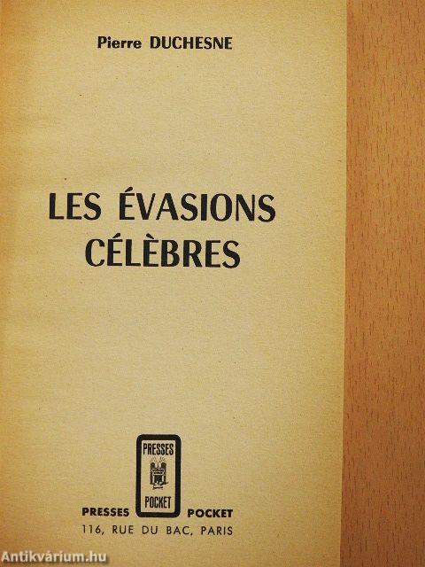 Les Évasions Célébres