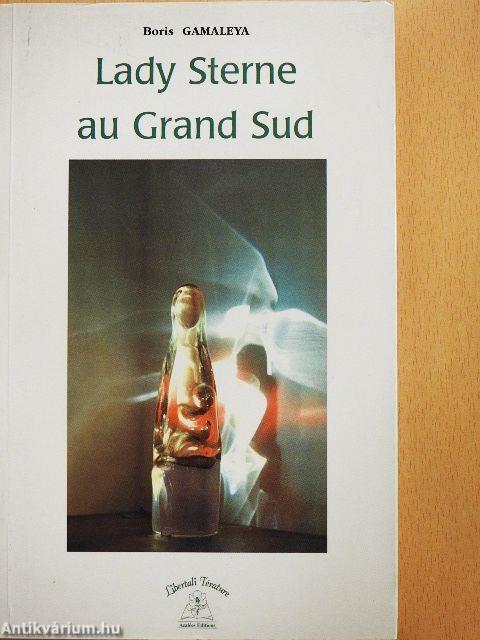 Lady Sterne au Grand Sud