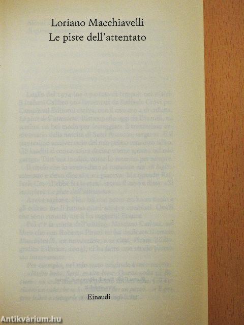 Le piste dell'attentato