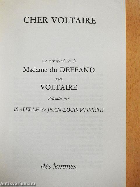 Cher Voltaire