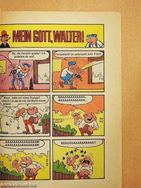 Mein Gott, Walter! 8.
