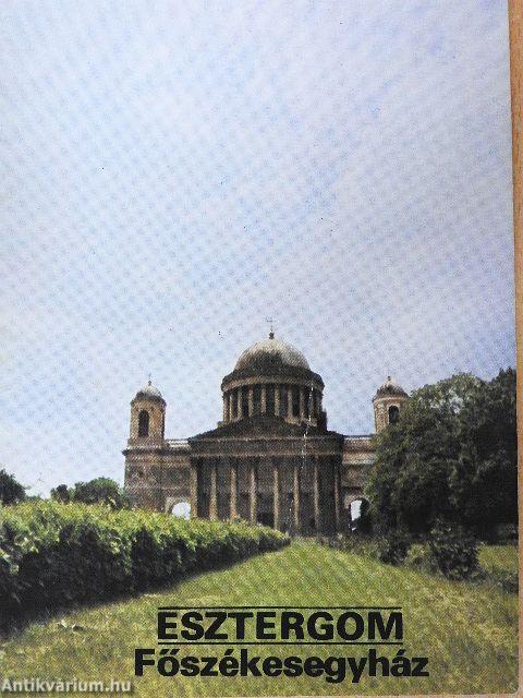 Esztergom - Főszékesegyház