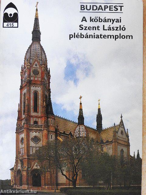 Budapest - A kőbányai Szent László plébániatemplom