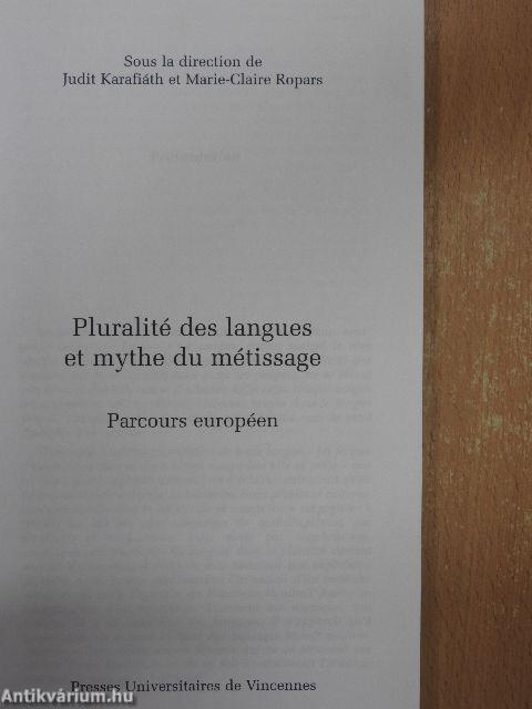 Pluralité des langues et mythe du métissage