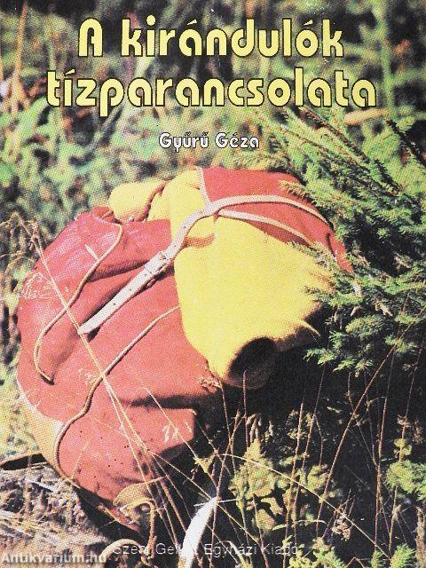 A kirándulók tízparancsolata