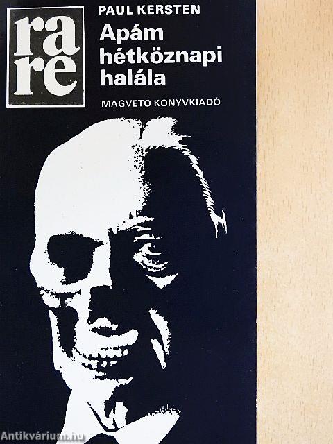 Apám hétköznapi halála