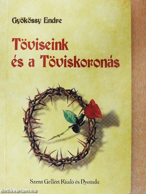 Töviseink és a Töviskoronás