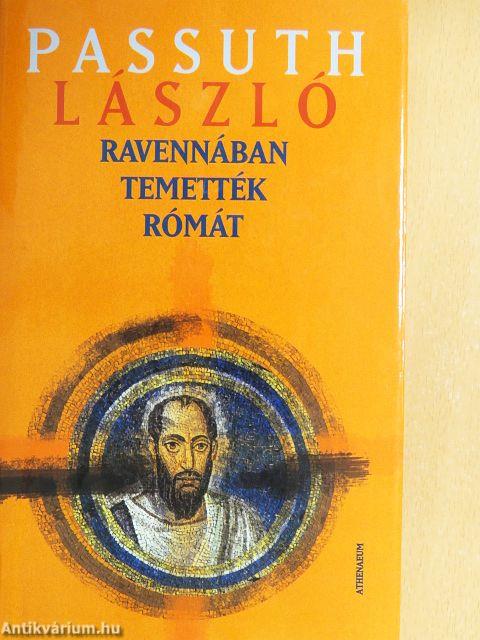 Ravennában temették Rómát