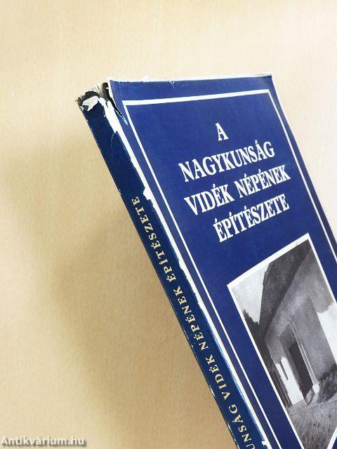 A Nagykunság vidék népének építészete