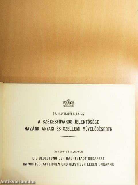 A székesfőváros jelentősége hazánk anyagi és szellemi művelődésében