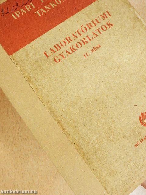 Laboratóriumi gyakorlatok II.