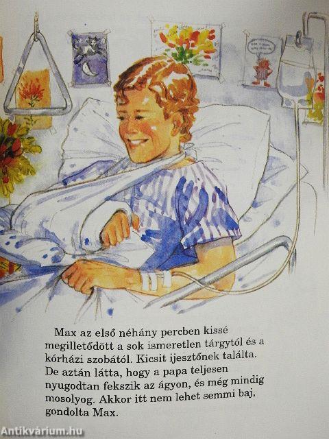 Max papája kórházba megy