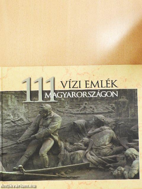 111 vízi emlék Magyarországon