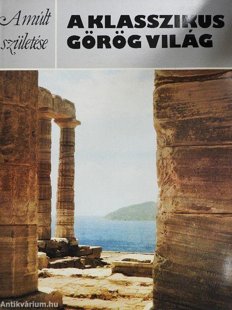 A klasszikus görög világ