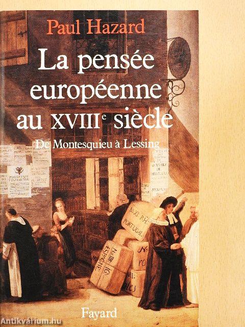 La pensée européenne au XVIIIe siécle
