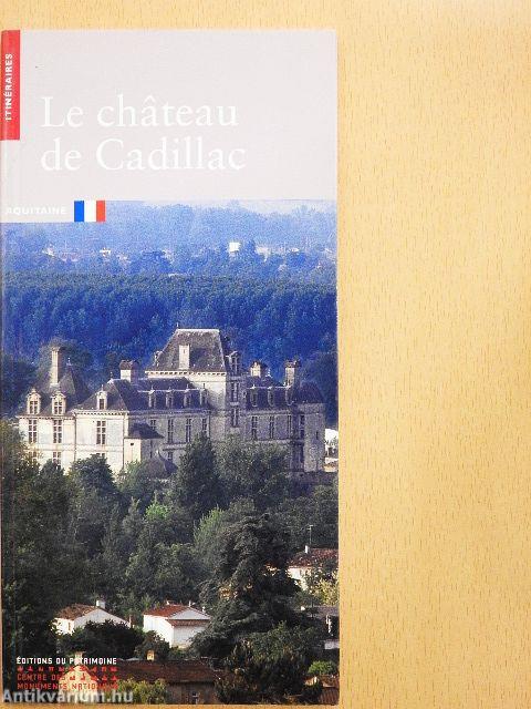Le chateau de Cadillac