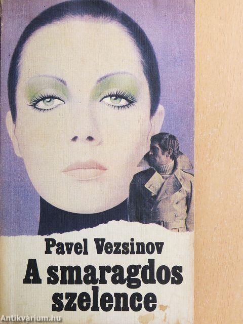 A smaragdos szelence