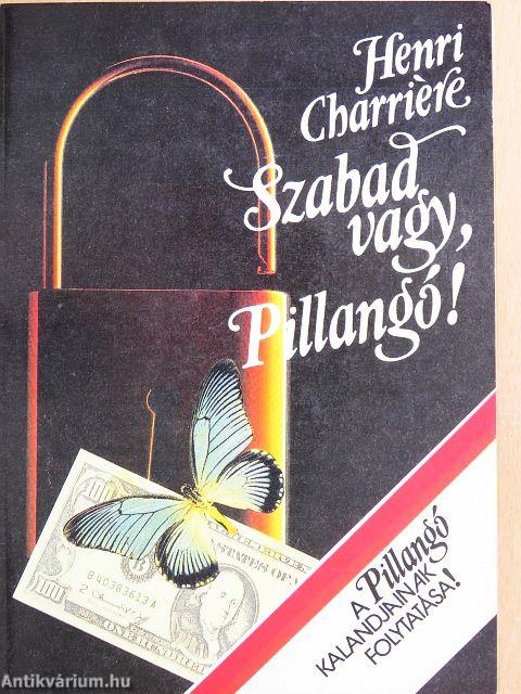 Szabad vagy, Pillangó!