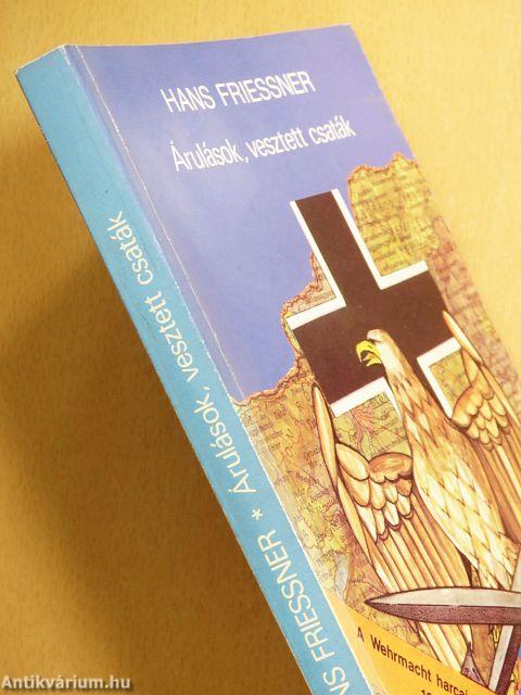 Árulások, vesztett csaták