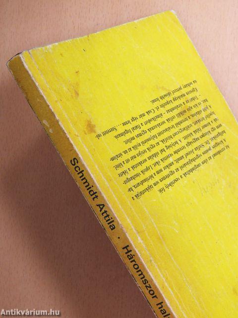 Háromszor halálra ítélve