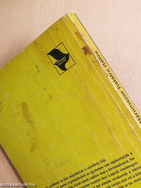 Háromszor halálra ítélve