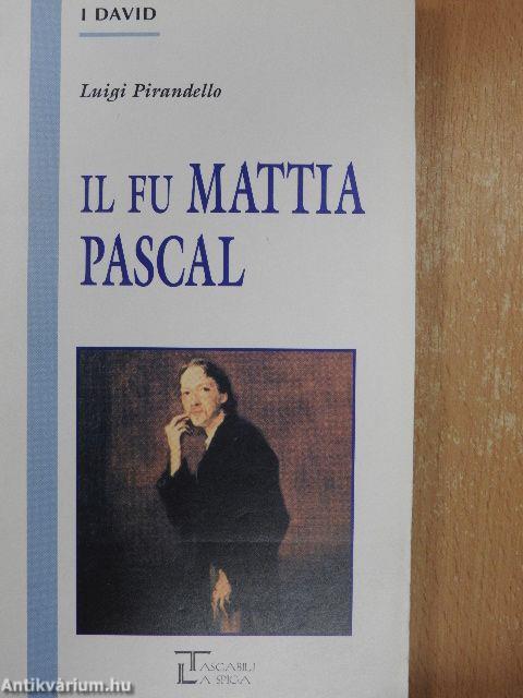 Il Fu Mattia Pascal