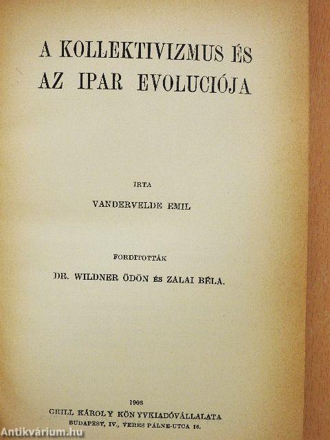 A kollektivizmus és az ipar evoluciója