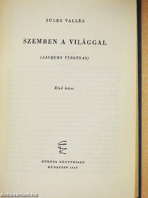 Szemben a világgal I-III.