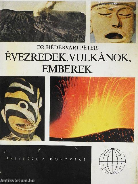 Évezredek, vulkánok, emberek