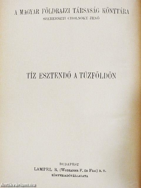 Tíz esztendő a Tűzföldön