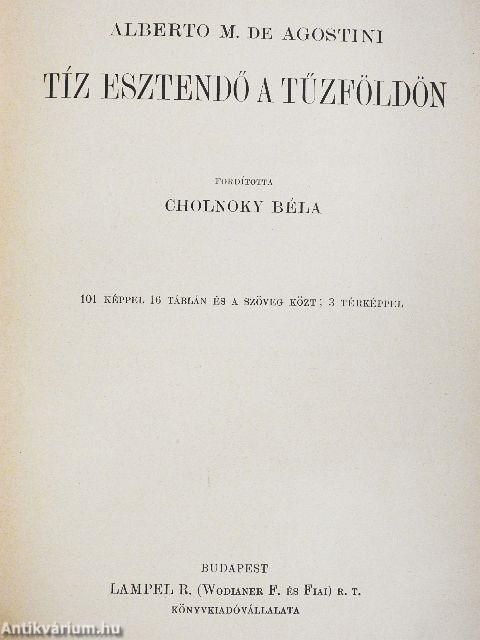 Tíz esztendő a Tűzföldön