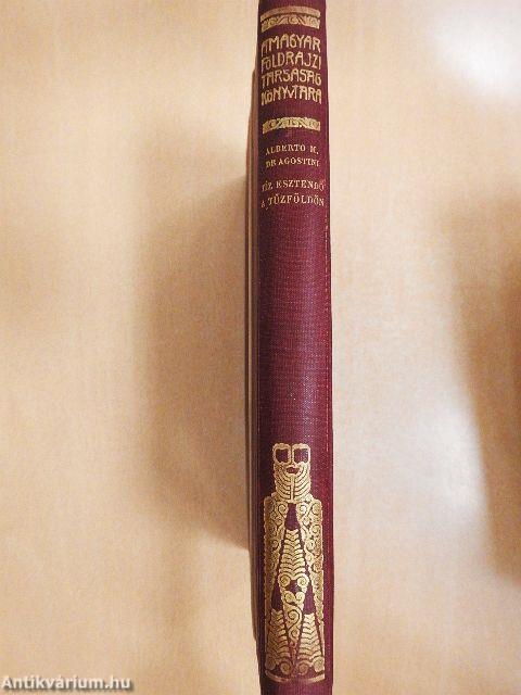 Tíz esztendő a Tűzföldön