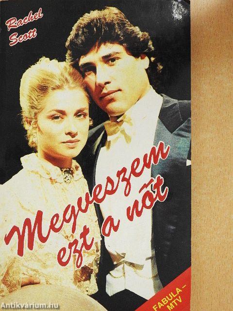 Megveszem ezt a nőt I-III.