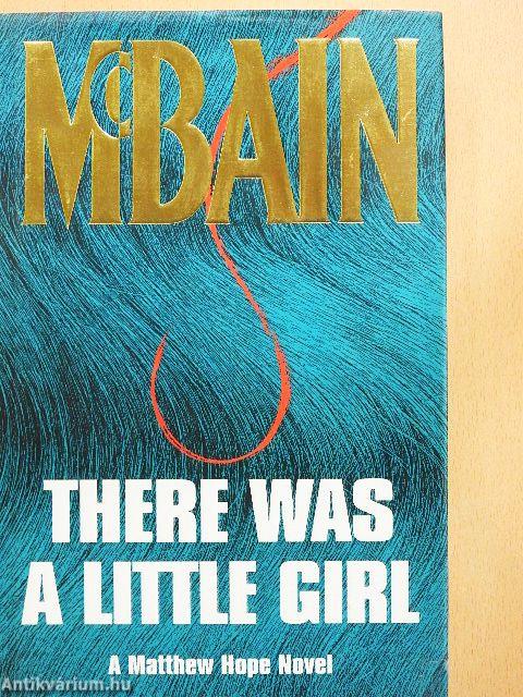 There was a little girl