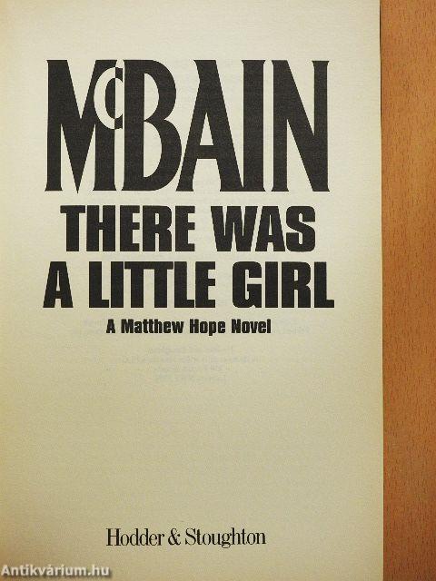 There was a little girl