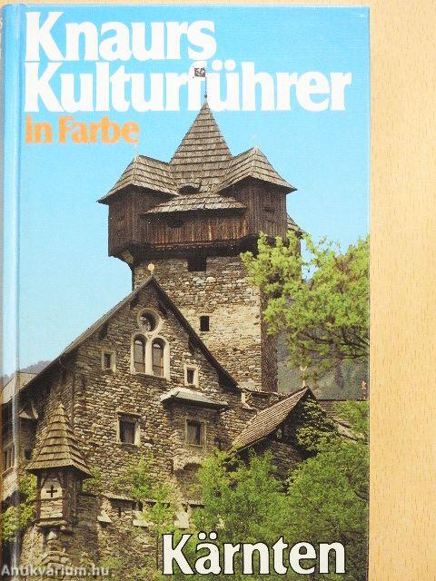 Knaurs Kulturführer in Farbe - Kärnten