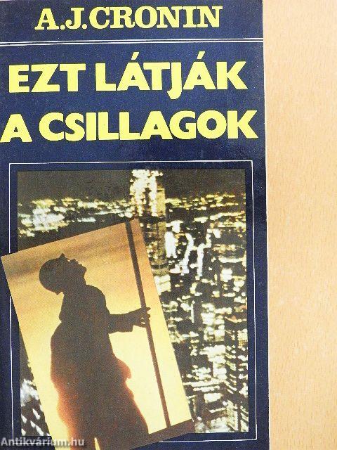 Ezt látják a csillagok I-II.