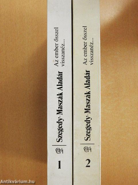 Az ember ősszel visszanéz... 1-2.