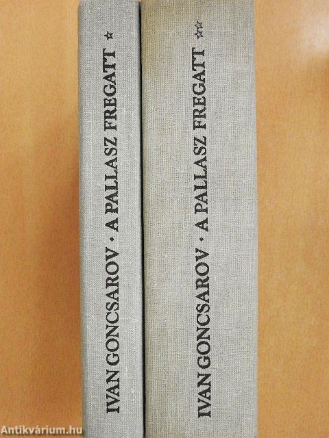 A Pallasz fregatt I-II.