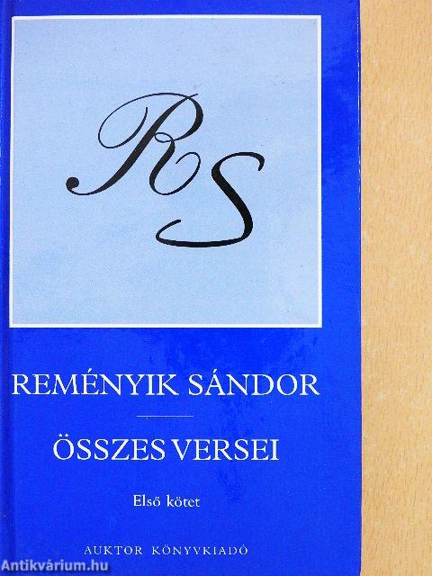 Reményik Sándor összes versei 1-2.