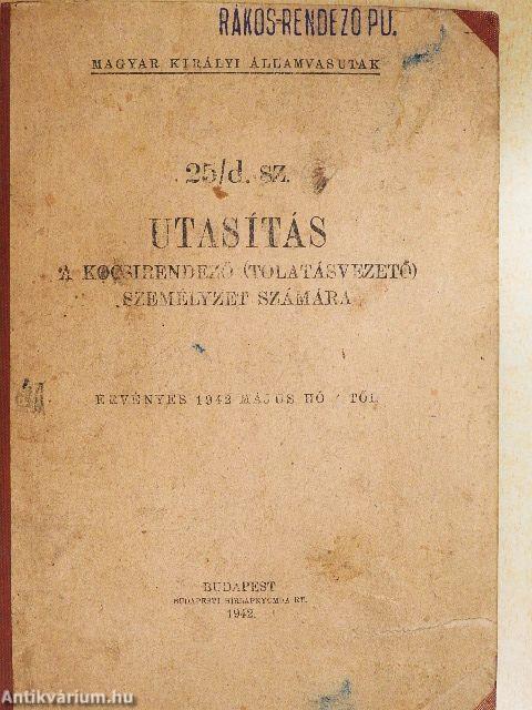 25/d. sz. utasítás a kocsirendező (tolatásvezető) személyzet számára