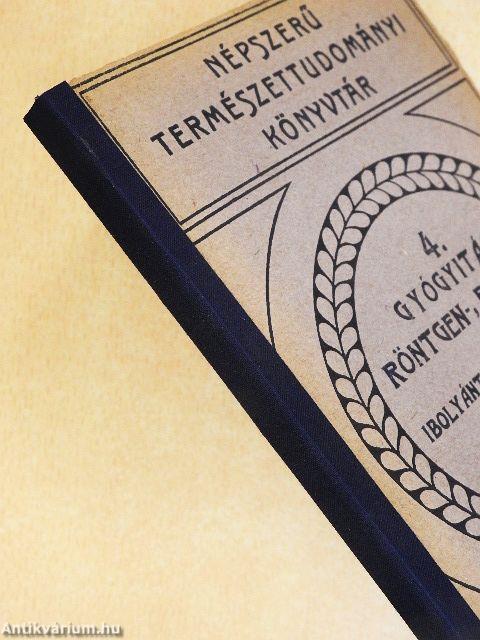 Gyógyítás röntgen-, rádium- és ibolyántúli-sugarakkal