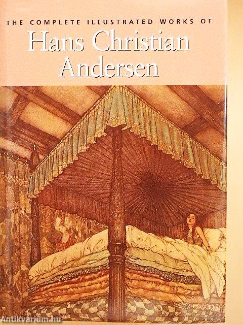 The Complete Illustrated Works of Hans Christian Andersen