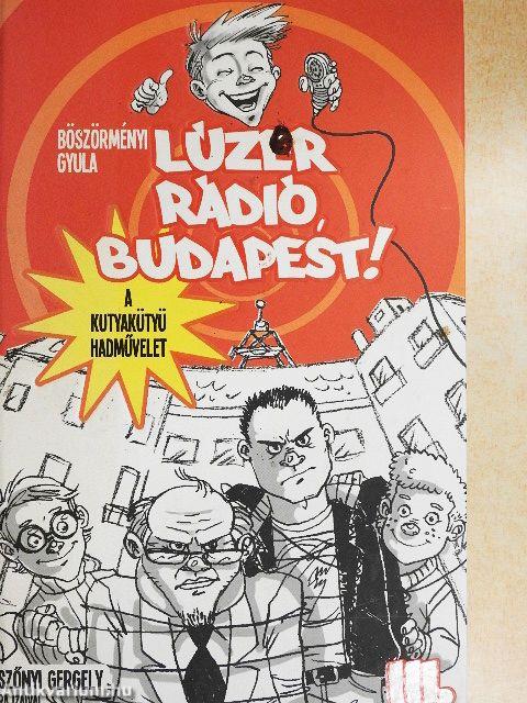 Lúzer Rádió, Budapest! III.