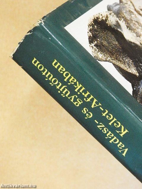 Vadász- és gyűjtőúton Kelet-Afrikában