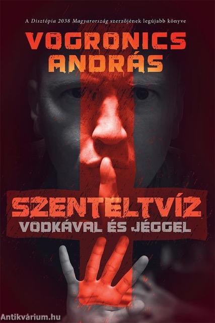 Szenteltvíz vodkával és jéggel [2. kiadás]
