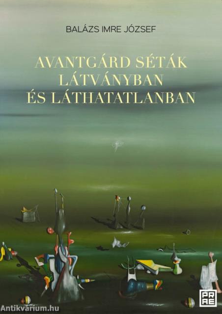 Avantgárd séták látványban és láthatatlanban