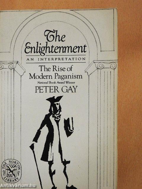 The Enlightenment: An Interpretation 1.