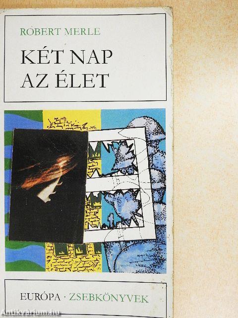 Két nap az élet