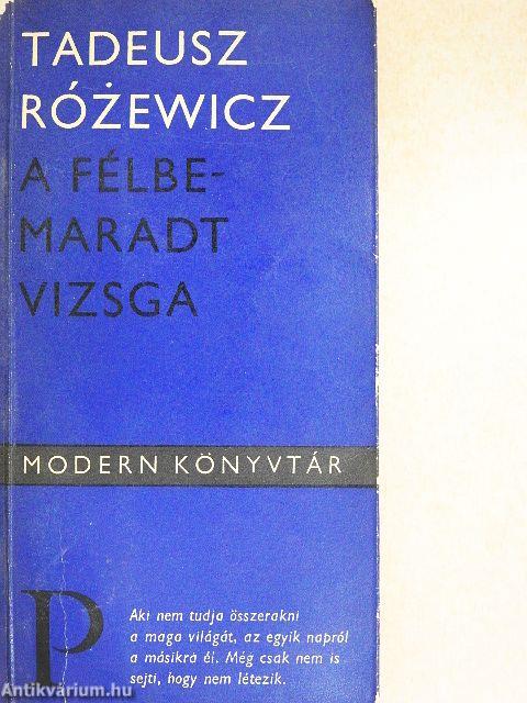 A félbemaradt vizsga